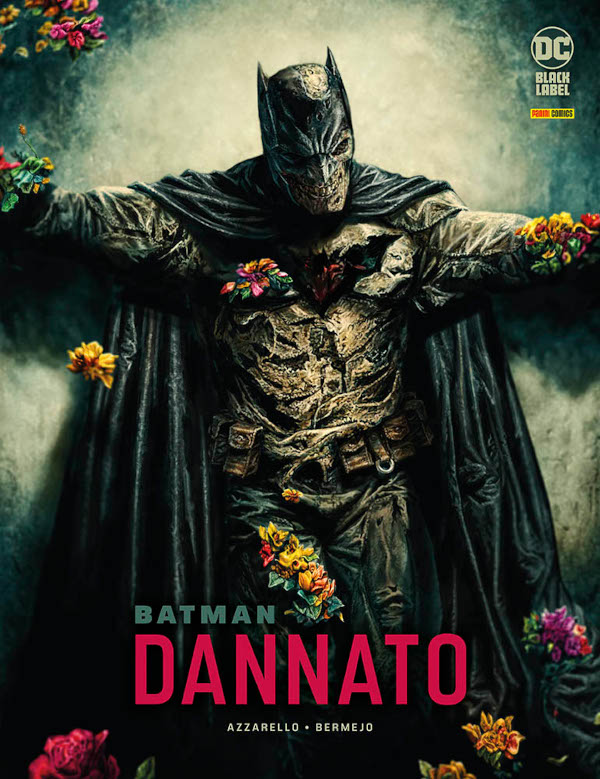 Batman Dannato Edizione in bianco e nero Batman Dannato Edizione in bianco e nero